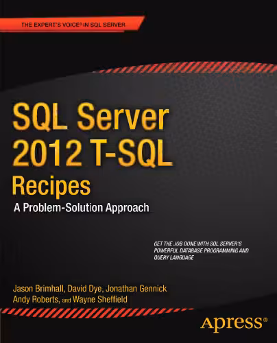 خرید و دانلود نسخه کامل کتاب SQL Server 2012 T-SQL Recipes: A Problem-Solution Approach
