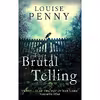 کتاب The Brutal Telling اثر Louise Penny انتشارات Sphere