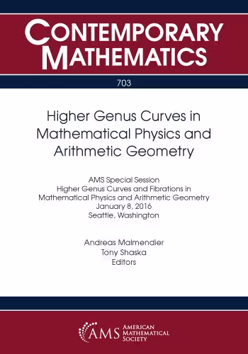 خرید و دانلود نسخه کامل کتاب Higher Genus Curves in Mathematical Physics and Arithmetic Geometry
