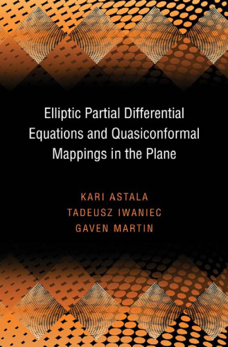 خرید و دانلود نسخه کامل کتاب Elliptic partial differential equations and quasiconformal mappings in the plane