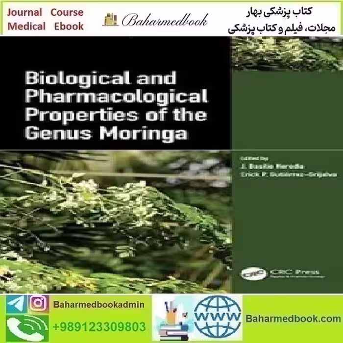 Biological and Pharmacological Properties of the Genus Moringa