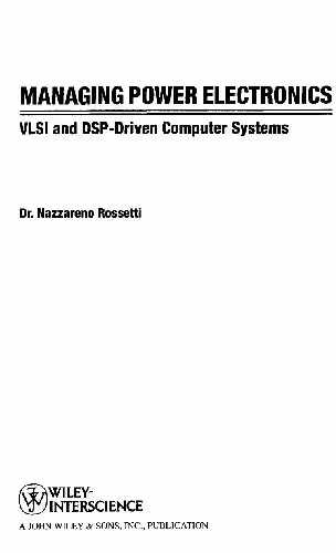 خرید و دانلود نسخه کامل کتاب Managing Power Electronics VLSI &amp; DSP Driven Computer Systems