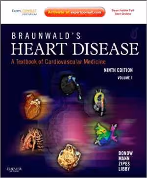 [PDF] دانلود کتاب Braunwald's Heart Disease - A Textbook Of Cardiovascular Medicine, 9th ed, 2012