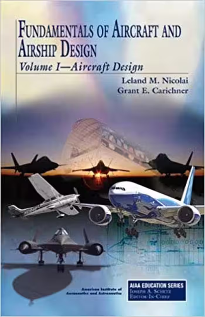 󾕇 دانلود کتاب Fundamentals Of Aircraft And Airship Design, Volume I - Aircraft Design, 2010 - دانلود کتاب های دانشگاهی