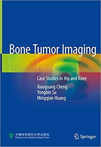 Bone Tumor Imaging Case Studies in Hip and Knee 1st ed. 2020 Edition PDF - کتاب پزشکی بهار