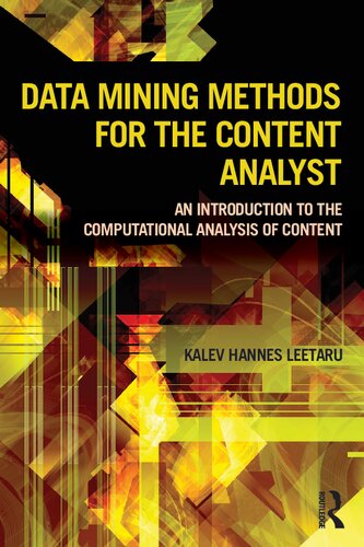 خرید و دانلود نسخه کامل کتاب Data Mining Methods for the Content Analyst: An Introduction to the Computational Analysis of Content