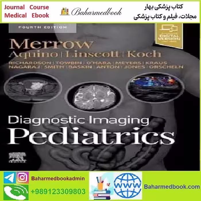 Diagnostic Imaging Pediatrics TRUE PDF price 2€ - کتاب پزشکی بهار
