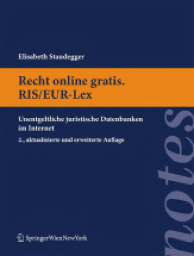 خرید و دانلود نسخه کامل کتاب Recht online gratis RIS/EUR-Lex: Unentgeltliche juristische Datenbanken im Internet (Springer Notes Rechtswissenschaft) (German Edition)