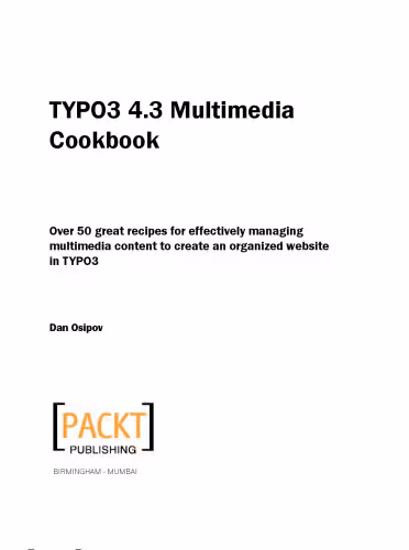 خرید و دانلود نسخه کامل کتاب TYPO3 4.3 Multimedia Cookbook