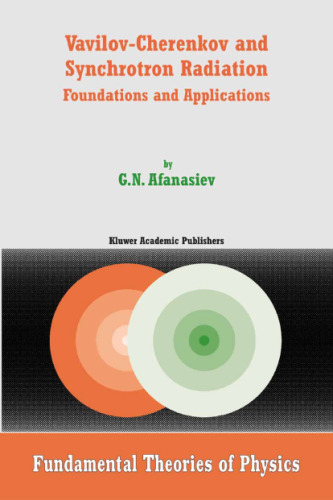 خرید و دانلود نسخه کامل کتاب Vavilov-Cherenkov and Synchrotron Radiation: Foundations and Applications