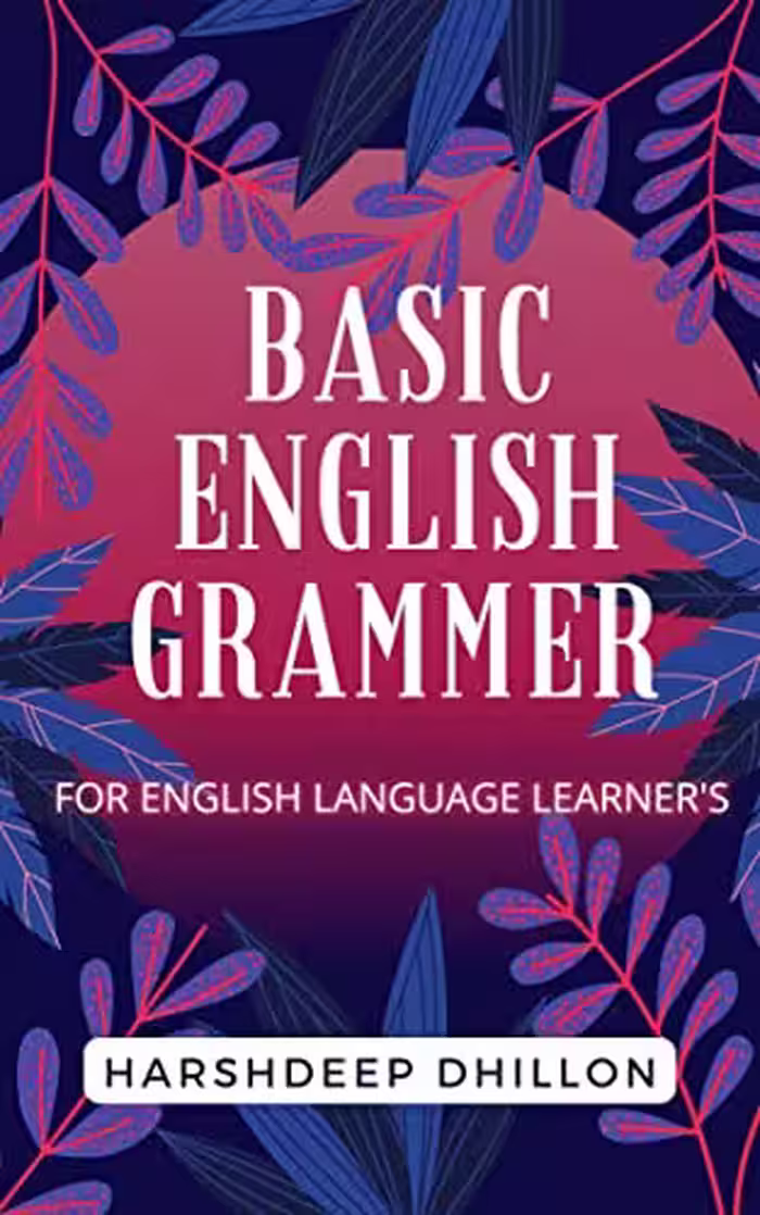 خرید و دانلود نسخه کامل کتاب BASIC ENGLISH GRAMMAR : For English Language Learner's Kindle Edition -   PDF