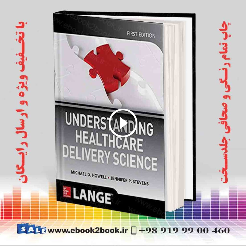 Understanding Healthcare Delivery Science