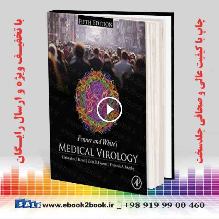 Fenner and White’s Medical Virology 5th Edition