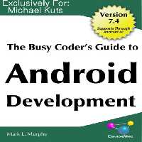 خرید و دانلود نسخه کامل کتاب The Busy Coder’s Guide to Android Development, Version 7.4