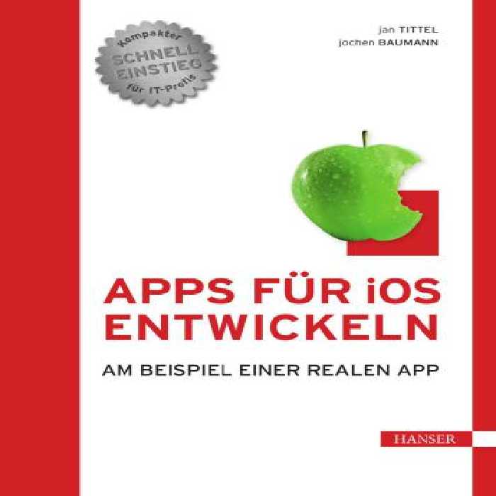خرید و دانلود نسخه کامل کتاب Apps für iOS entwickeln: Am Beispiel einer realen App