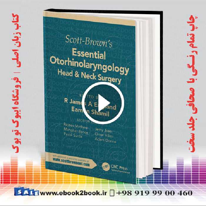 Scott-Brown’s Essential Otorhinolaryngology Head & Neck Surgery