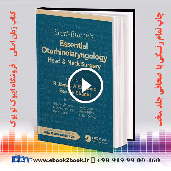 Scott-Brown’s Essential Otorhinolaryngology Head & Neck Surgery
