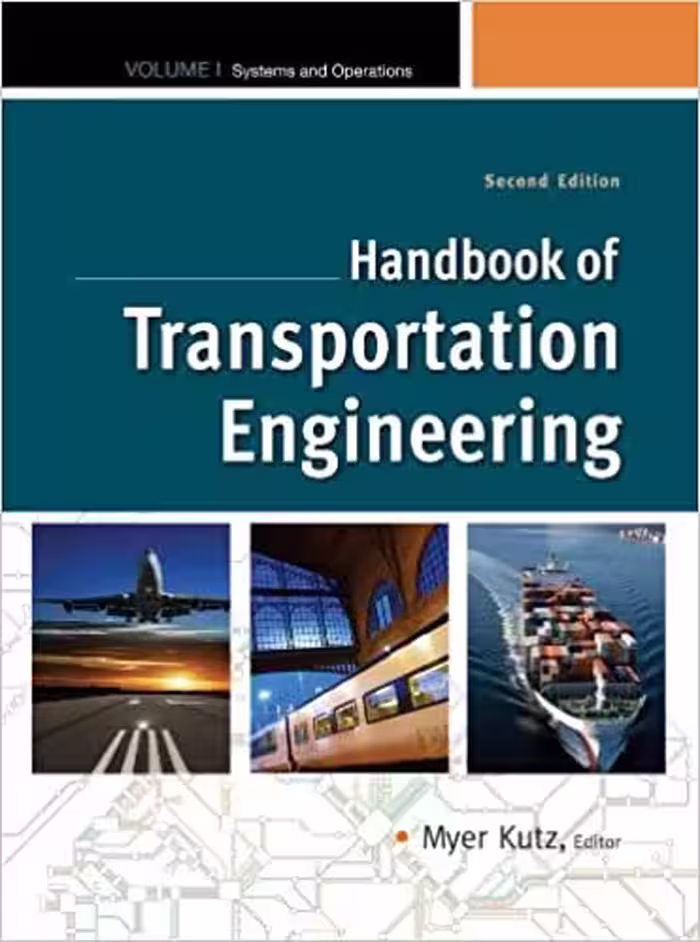 خرید و دانلود نسخه کامل کتاب Handbook of Transportation Engineering Volume I, (2nd Edition)[2011] - PDF