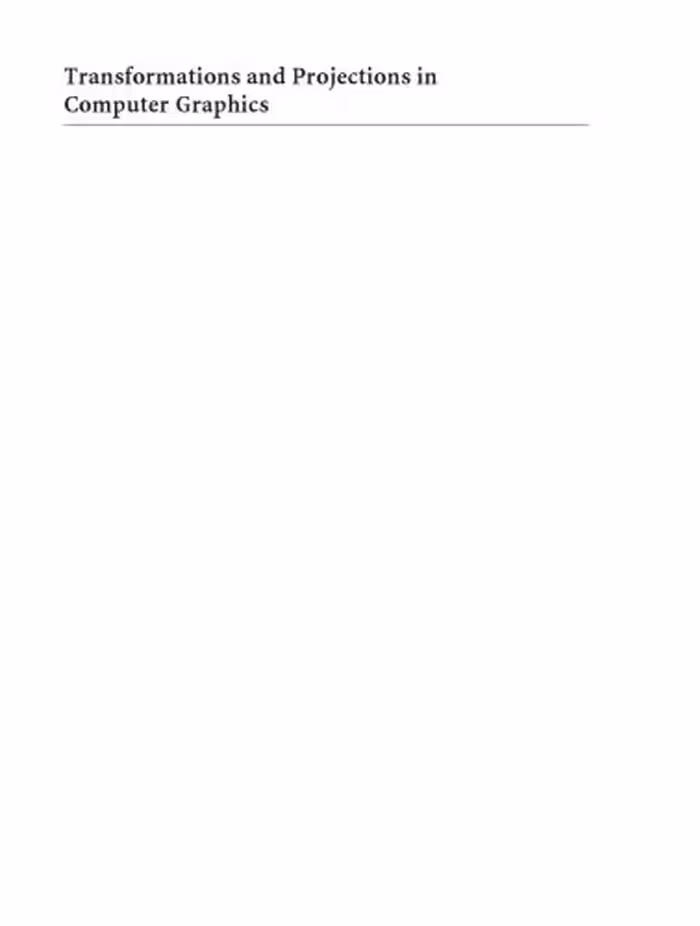 خرید و دانلود نسخه کامل کتاب Transformations and Projections in Computer Graphics