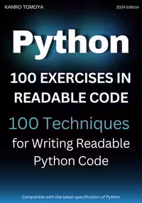 خرید و دانلود نسخه کامل کتاب Python Readable Code 100 Knock: 100 Techniques for Writing Readable Code in Python
