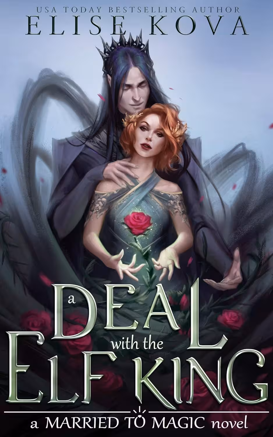 A Deal with the Elf King (A Married to Magic Novel)