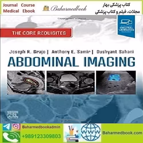 Abdominal Imaging The Core Requisites 2022 TRUE PDF price 1€ - کتاب پزشکی بهار