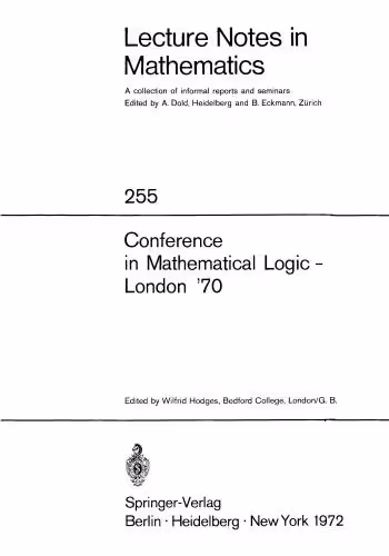خرید و دانلود نسخه کامل کتاب Lecture Notes in Mathematics. Conference in Mathematical Logic - London ’70