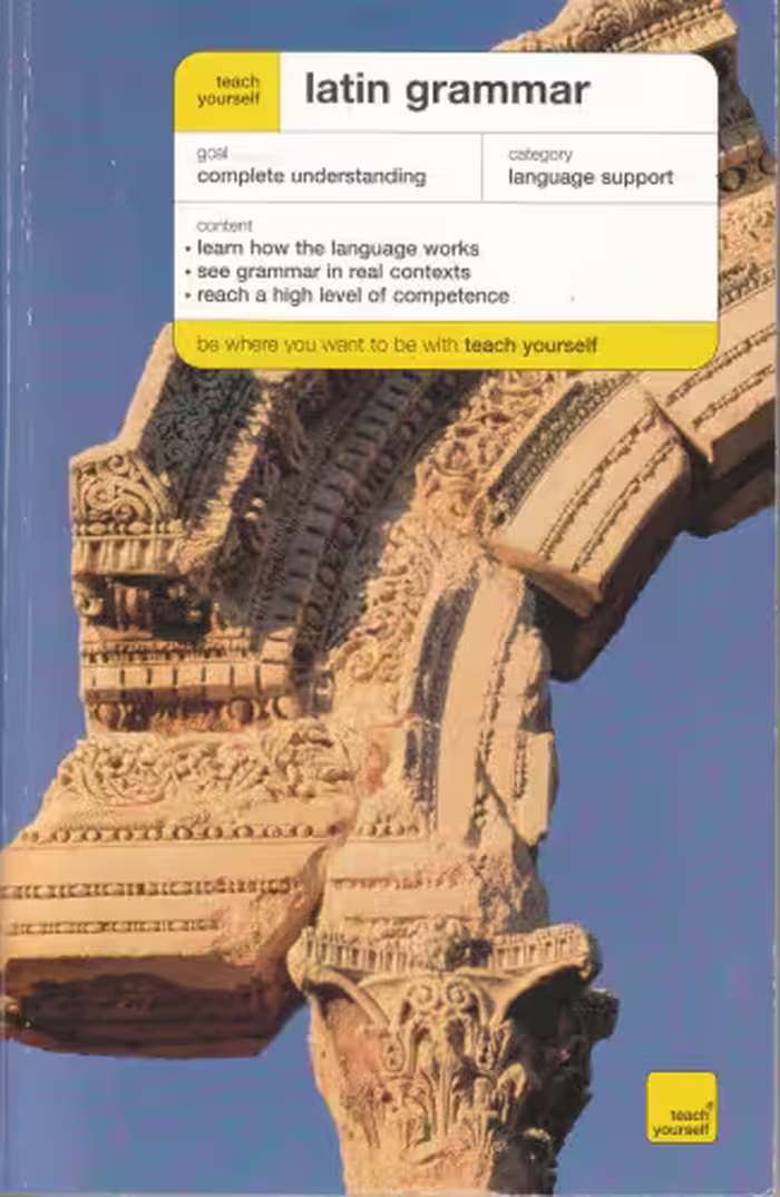 خرید و دانلود نسخه کامل کتاب Teach Yourself Latin Grammar