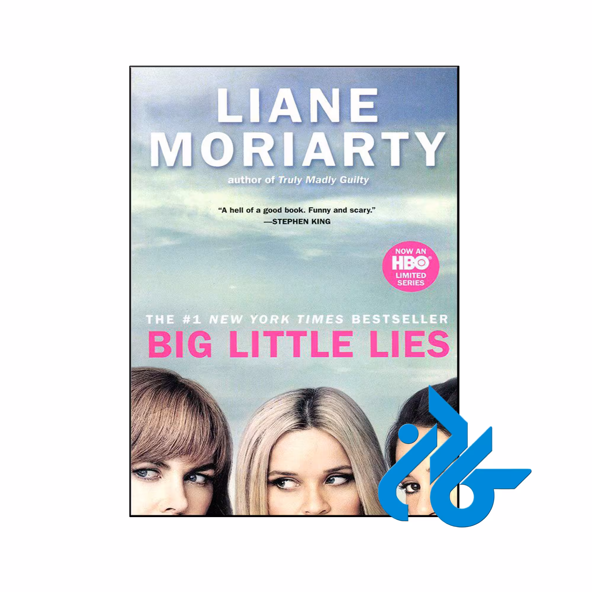 خرید کتاب دروغ های کوچک بزرگ Big Little Lies - تا 50% تخفیف رمان - فروشگاه کـــادن