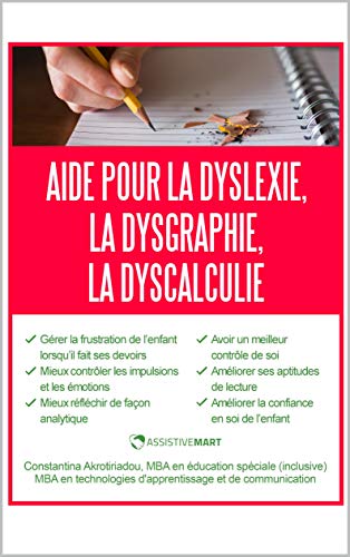 خرید و دانلود نسخه کامل کتاب Aide pour la dyslexie, la dysgraphie, la dyscalculie (French Edition) -   Pdf