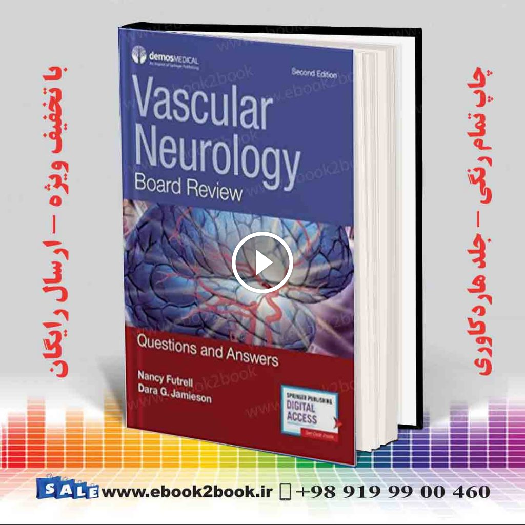 Vascular Neurology Board Review: Questions and Answers 2nd Edition