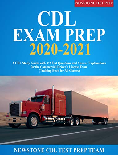 خرید و دانلود نسخه کامل کتاب CDL Exam Prep 2020-2021: A CDL Study Guide with 425 Test Questions and Answer Explanations for the Commercial Driver’s License Exam[2020] -   pdf