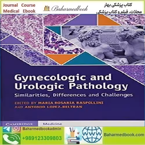 Gynecologic and Urologic Pathology TRUE PDF price 1€ - کتاب پزشکی بهار