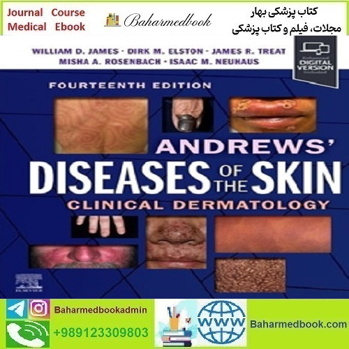 Andrews' Diseases of the Skin Clinical Dermatology 2025 TRUE
