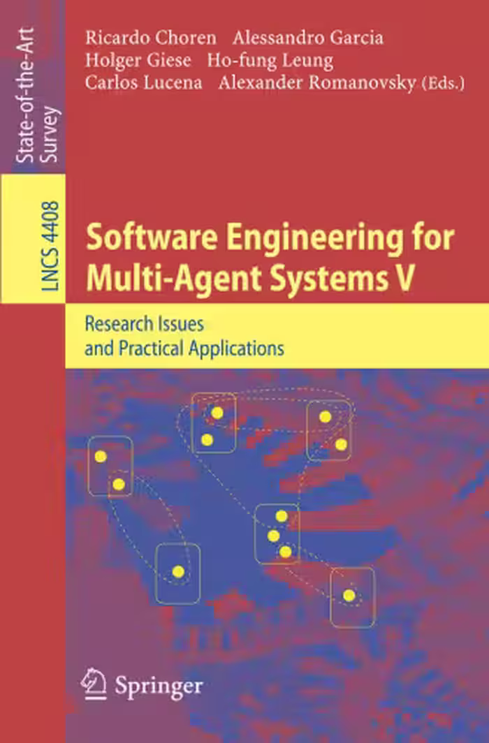 خرید و دانلود نسخه کامل کتاب Software Engineering for Multi-Agent Systems V: Research Issues and Practical Applications