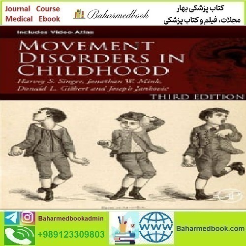 Movement Disorders in Childhood 2023 TRUE PDF price 2€ - کتاب پزشکی بهار