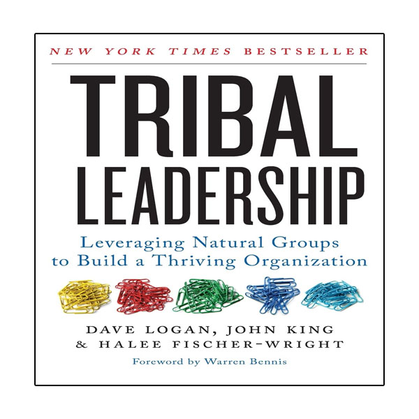 کتاب Tribal Leadership اثر جمعی از نویسندگان انتشارات نبض دانش
