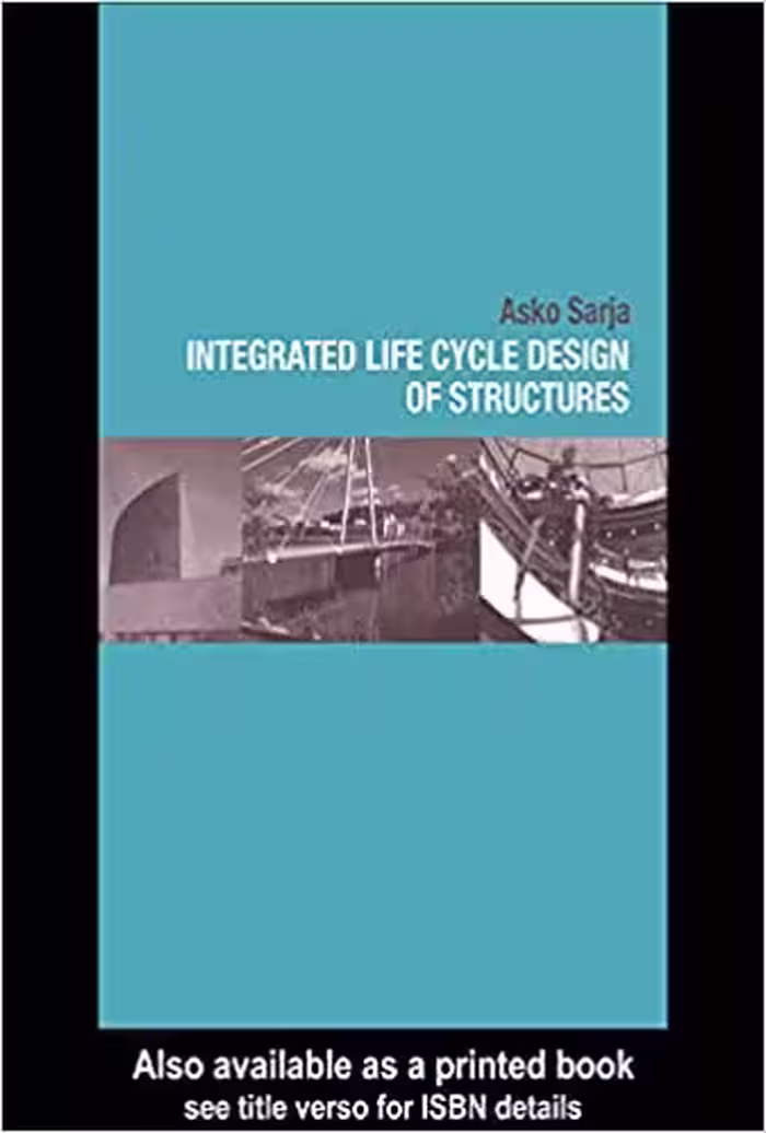 󾕇 دانلود کتاب Integrated Life Cycle Design Of Structures, 2002 - دانلود کتاب های دانشگاهی
