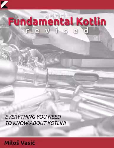 خرید و دانلود نسخه کامل کتاب Fundamental Kotlin: revised, Third Edition