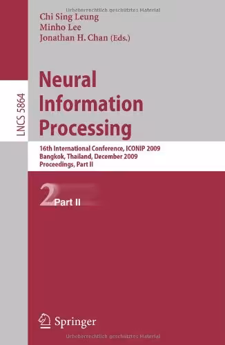 خرید و دانلود نسخه کامل کتاب Neural Information Processing: 16th International Conference, ICONIP 2009, Bangkok, Thailand, December 1-5, 2009, Proceedings, Part II