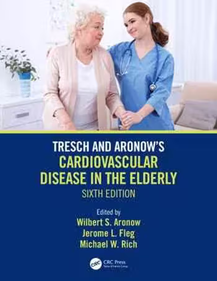 [PDF] دانلود کتاب Tresch And Aronow's Cardiovascular Disease In The Elderly, 6th ed, 2019