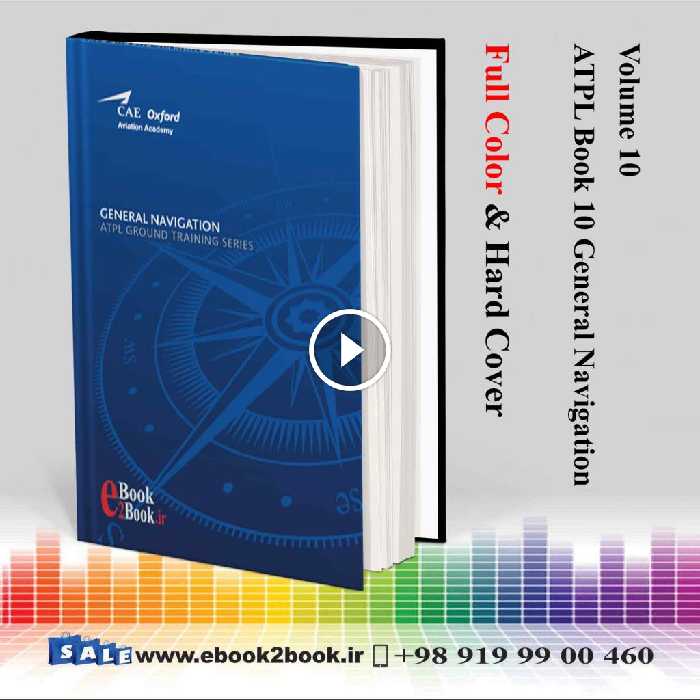 CAE Oxford ATPL – Book 10 – General Navigation