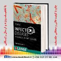 Infectious Diseases: A Clinical Short Course 4th Edition