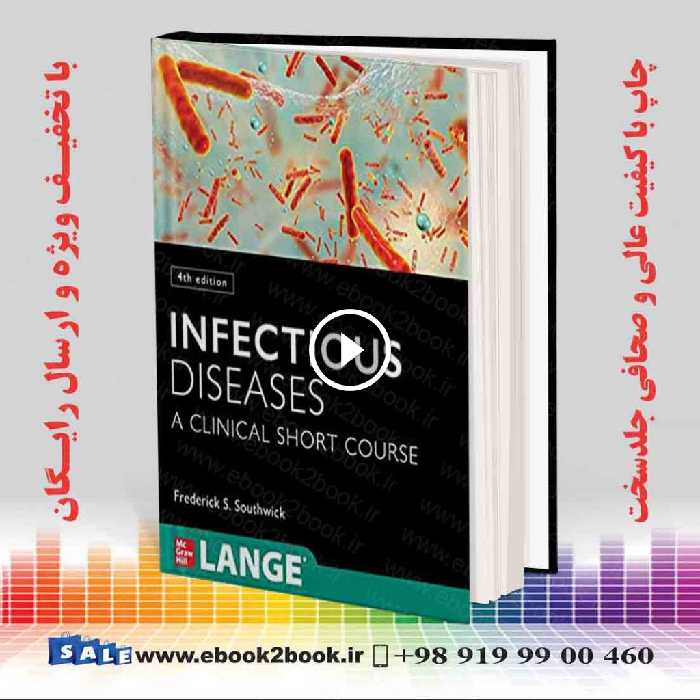 Infectious Diseases: A Clinical Short Course 4th Edition