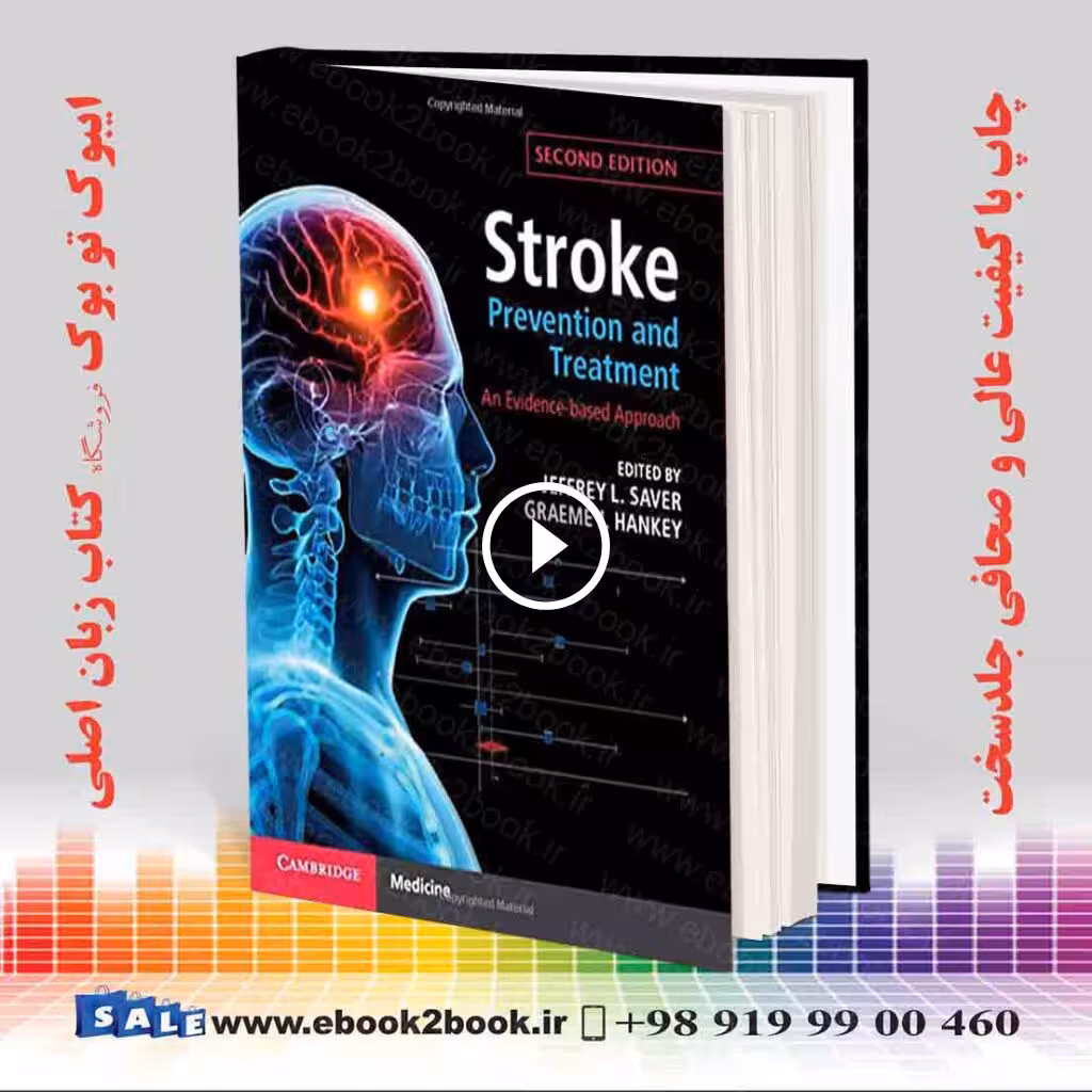 Stroke Prevention and Treatment: An Evidence-based Approach 2nd Edition