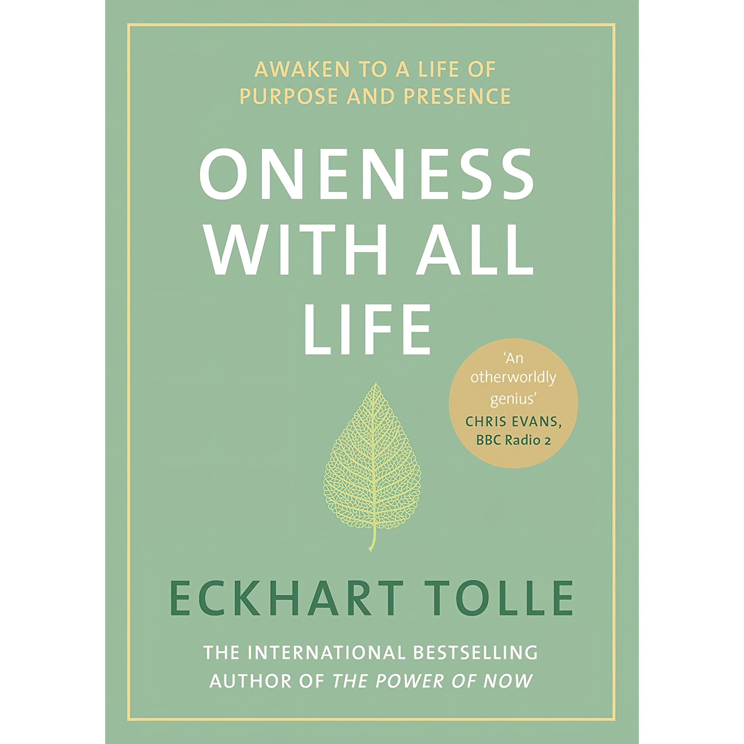 کتاب Oneness With All Life اثر Eckhart Tolle انتشارات MICHAEL JOSEPH