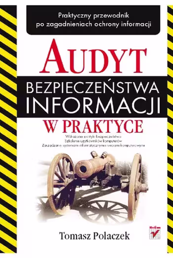 خرید و دانلود نسخه کامل کتاب Audyt bezpieczeństwa informacji w praktyce