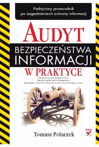 خرید و دانلود نسخه کامل کتاب Audyt bezpieczeństwa informacji w praktyce