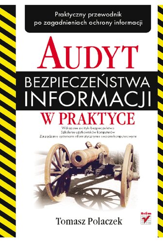 خرید و دانلود نسخه کامل کتاب Audyt bezpieczeństwa informacji w praktyce