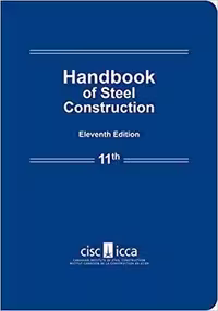 󾕇 دانلود کتاب Canadian Institute of Steel Construction, Handbook of Steel Construction, 11th ed, 2017 - دانلود کتاب های دانشگاهی